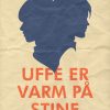 Uffe er varm på Stine (E-bog)