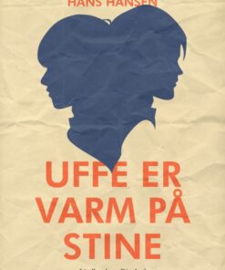 Uffe er varm på Stine (E-bog)