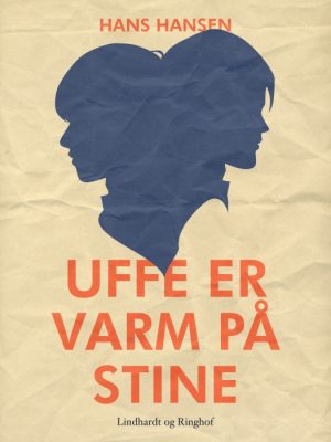 Uffe er varm på Stine (E-bog)