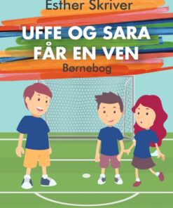 Uffe og Sara får en ven (E-bog)