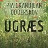 Ugræs - Pia Grandjean Odderskov - Bog