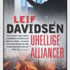 Uhellige Alliancer - Leif Davidsen - Bog