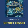 Uhyret i Essex (storskrift) (Bog)