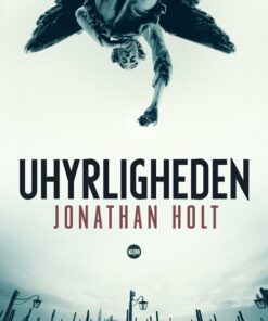 Uhyrligheden - Jonathan Holt - Bog