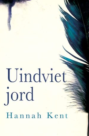 Uindviet Jord - Hannah Kent - Bog