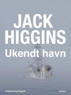 Ukendt Havn - Jack Higgins - Bog