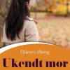 Ukendt mor (E-bog)