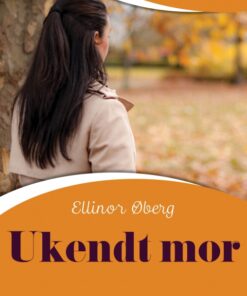 Ukendt mor (E-bog)