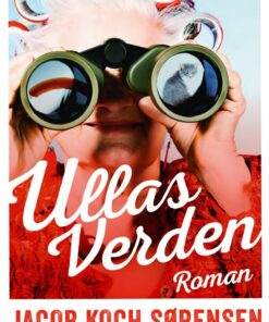 Ullas Verden - Jacob Koch Sørensen - Bog