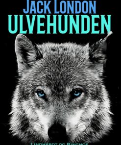 Ulvehunden - Jack London - Bog