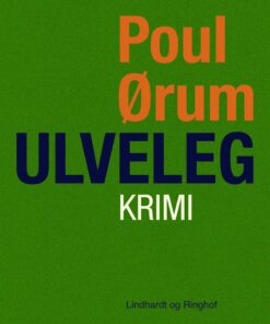 Ulveleg - Poul ørum - Bog