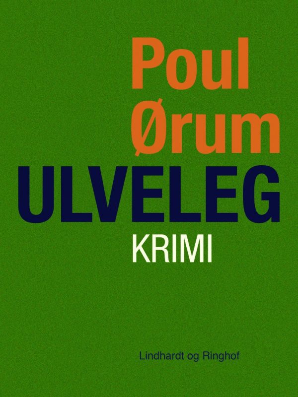 Ulveleg - Poul ørum - Bog