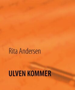 Ulven Kommer - Rita Andersen - Bog