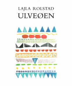 Ulveøen - Lajla Rolstad - Bog
