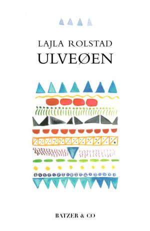 Ulveøen - Lajla Rolstad - Bog