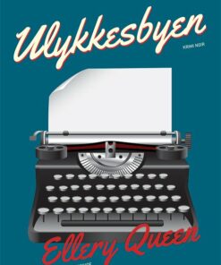 Ulykkesbyen - Ellery Queen - Bog