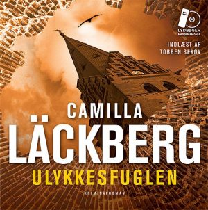 Ulykkesfuglen - Camilla Läckberg - Cd Lydbog