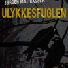 Ulykkesfuglen (E-bog)