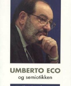 Umberto Eco Og Semiotikken - Finn Frandsen - Bog