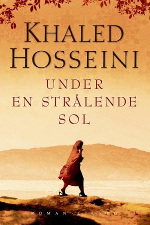 Under En Strålende Sol - Khaled Hosseini - Bog