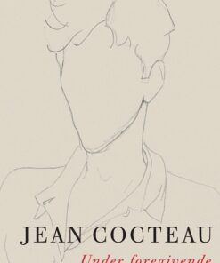 Under Foregivende - Jean Cocteau - Bog