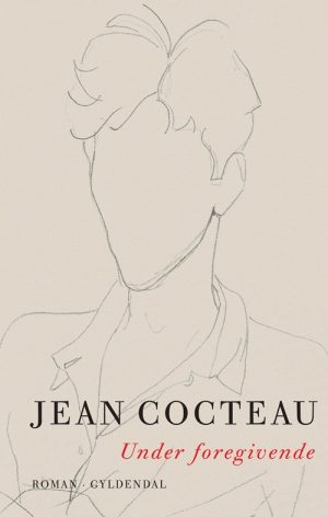 Under Foregivende - Jean Cocteau - Bog