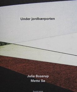 Under Jordbærporten - Mette Sø - Bog