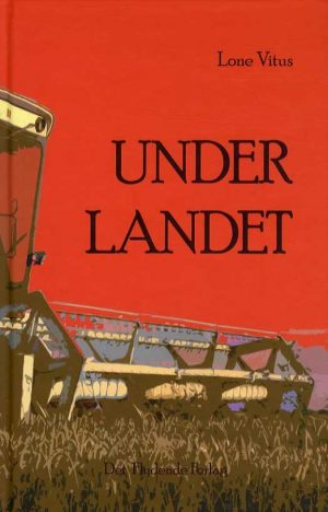 Under Landet - Lone Vitus - Bog