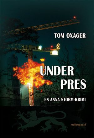 Under Pres - Tom Oxager - Bog