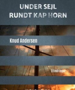 Under Sejl Rundt Kap Horn - Knud Andersen - Bog