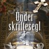 Under Skriftesegl - Inger Gammelgaard Madsen - Bog