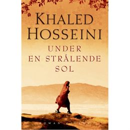 Under en strålende sol - Hardback