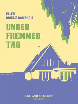 Under fremmed tag (E-bog)