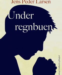 Under regnbuen (E-bog)