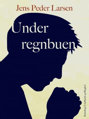 Under regnbuen (E-bog)