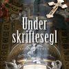 Under skriftesegl (E-bog)