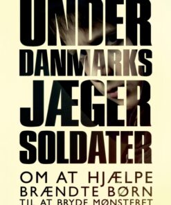 Underdanmarks jægersoldater (E-bog)