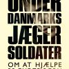 Underdanmarks jægersoldater (Lydbog)