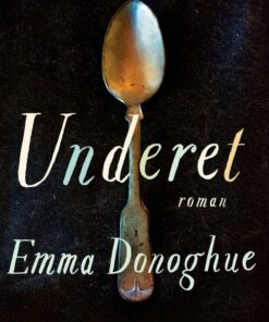Underet - Emma Donoghue - Bog