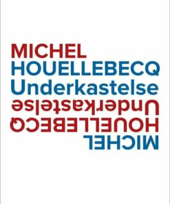 Underkastelse - Michel Houellebecq - Bog