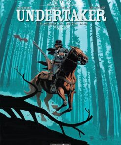 Undertaker 3: Slagteren Fra Sutter Camp - Xavier Dorison - Tegneserie