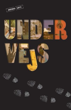 Undervejs - Anders Levy - Bog