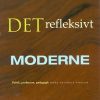 Undervisning I Det Refleksivt Moderne - Jens Rasmussen - Bog