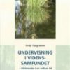 Undervisning I Videnssamfundet - Andy Hargreaves - Bog