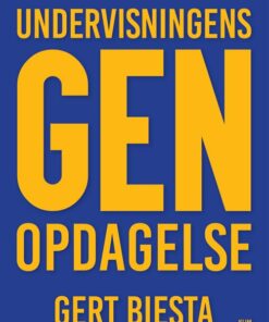 Undervisningens Genopdagelse - Gert J.j. Biesta - Bog