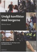 Undgå Konflikter Med Borgerne - Merete Hessel - Bog