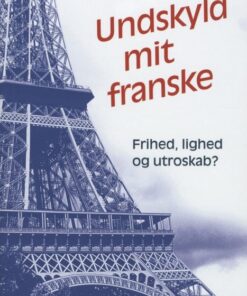Undskyld mit franske (E-bog)