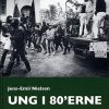Ung i 80´erne (Bog)
