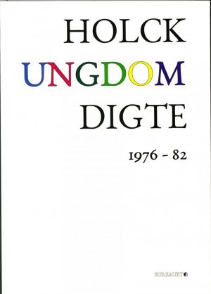 Ungdom Digte 1976-82 - Henrik S. Holck - Bog