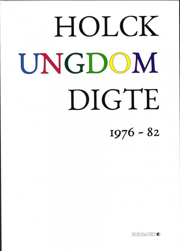 Ungdom Digte 1976-82 - Henrik S. Holck - Bog